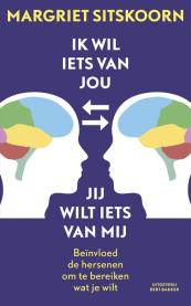 Ik wil iets van jou, jij wilt iets van mij