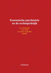 Forensische psychiatrie en de rechtspraktijk