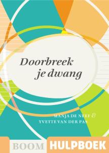 Doorbreek je dwang