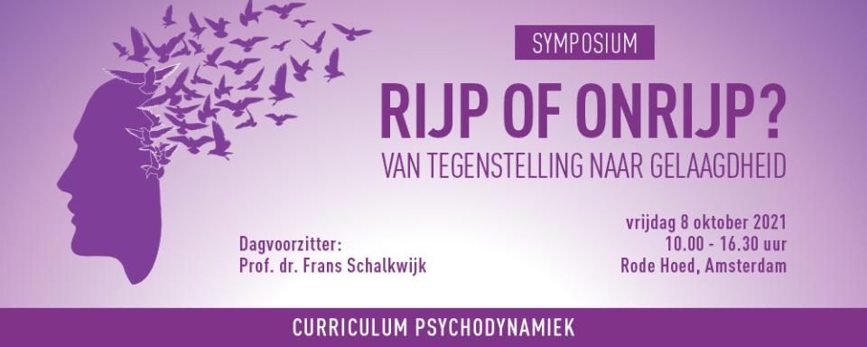 Symposium: Rijp of onrijp?